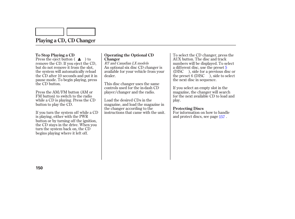 Playing a cd, cd changer | HONDA 2006 Ridgeline - Owner's Manual User Manual | Page 153 / 320