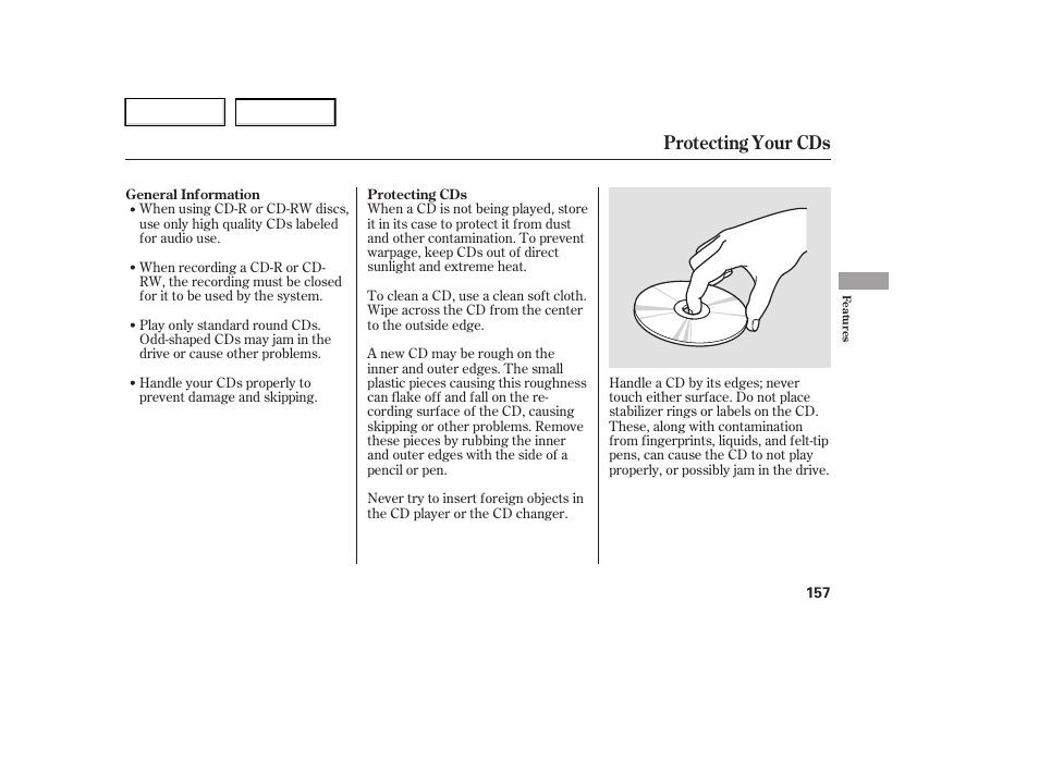 Protecting your cds | HONDA 2006 Ridgeline - Owner's Manual User Manual | Page 160 / 320