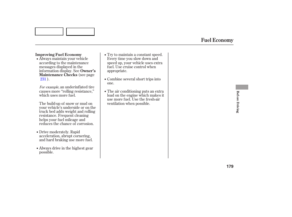 Fuel economy | HONDA 2006 Ridgeline - Owner's Manual User Manual | Page 182 / 320