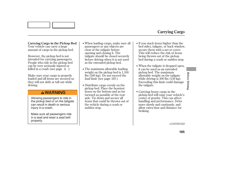 Carrying cargo | HONDA 2006 Ridgeline - Owner's Manual User Manual | Page 188 / 320