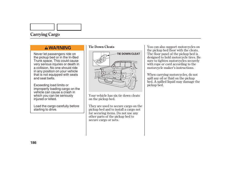Carrying cargo | HONDA 2006 Ridgeline - Owner's Manual User Manual | Page 189 / 320