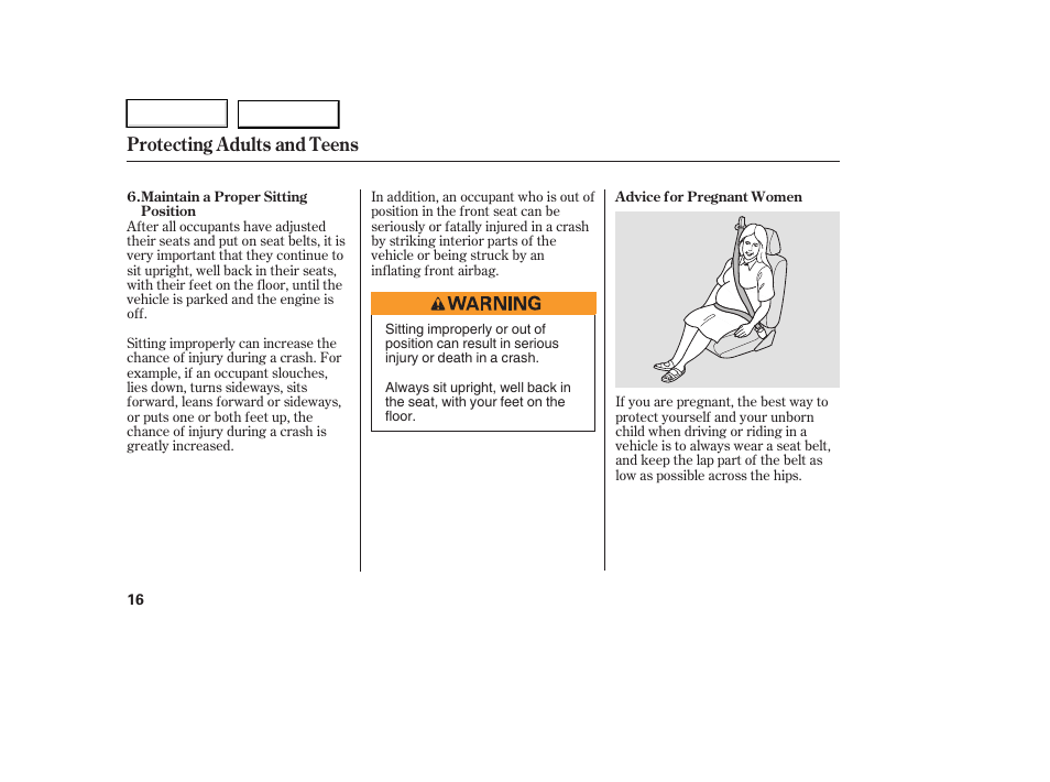 Protecting adults and teens | HONDA 2006 Ridgeline - Owner's Manual User Manual | Page 19 / 320
