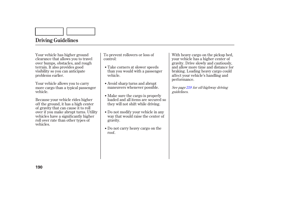 Driving guidelines | HONDA 2006 Ridgeline - Owner's Manual User Manual | Page 193 / 320