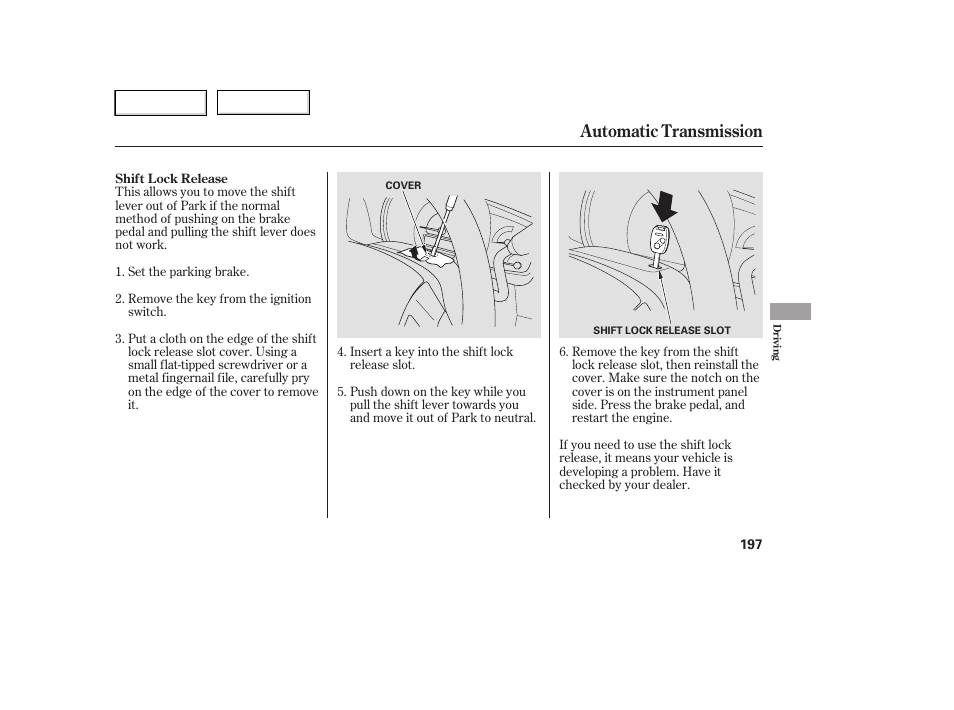 Automatic transmission | HONDA 2006 Ridgeline - Owner's Manual User Manual | Page 200 / 320