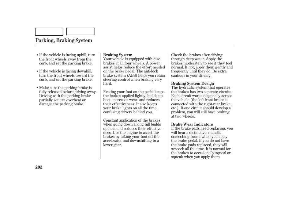 Parking, braking system | HONDA 2006 Ridgeline - Owner's Manual User Manual | Page 205 / 320