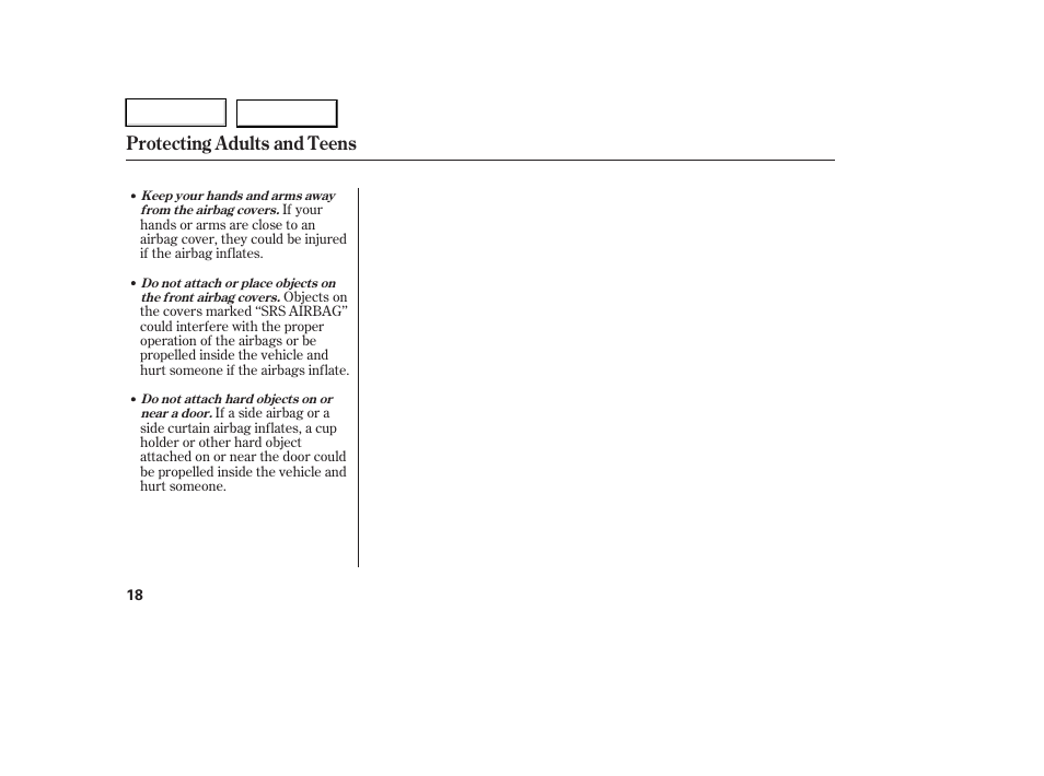 Protecting adults and teens | HONDA 2006 Ridgeline - Owner's Manual User Manual | Page 21 / 320