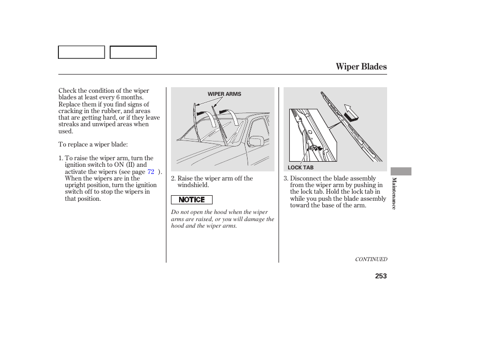 Wiper blades | HONDA 2006 Ridgeline - Owner's Manual User Manual | Page 256 / 320