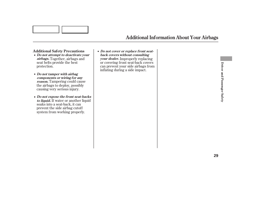 Additional information about your airbags | HONDA 2006 Ridgeline - Owner's Manual User Manual | Page 32 / 320