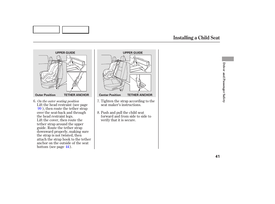 Installing a child seat | HONDA 2006 Ridgeline - Owner's Manual User Manual | Page 44 / 320