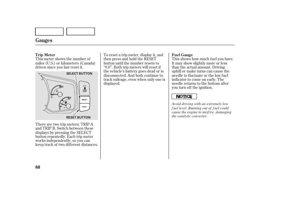 Gauges | HONDA 2006 Ridgeline - Owner's Manual User Manual | Page 71 / 320