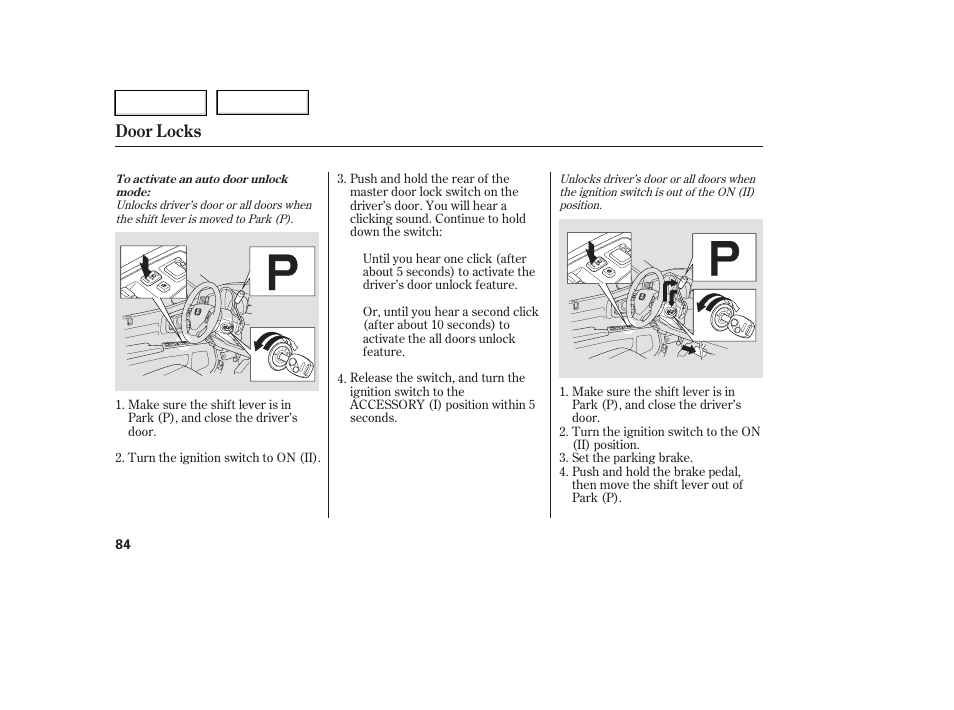 Door locks | HONDA 2006 Ridgeline - Owner's Manual User Manual | Page 87 / 320