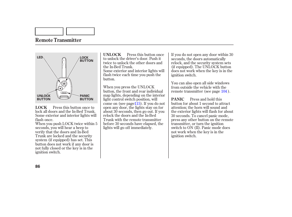 Remote transmitter | HONDA 2006 Ridgeline - Owner's Manual User Manual | Page 89 / 320