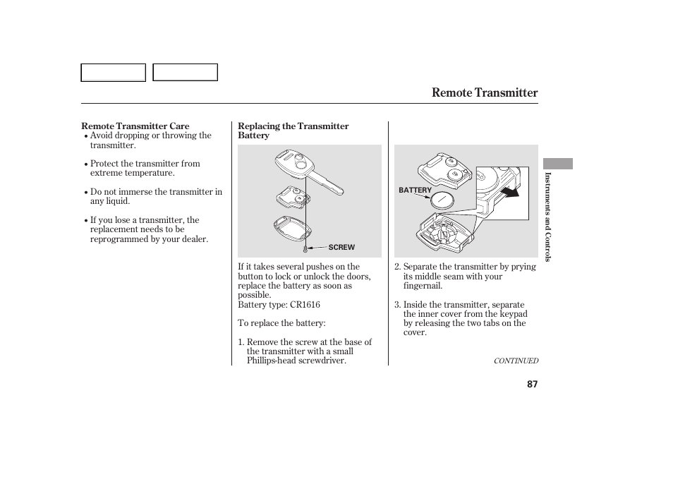 Remote transmitter | HONDA 2006 Ridgeline - Owner's Manual User Manual | Page 90 / 320