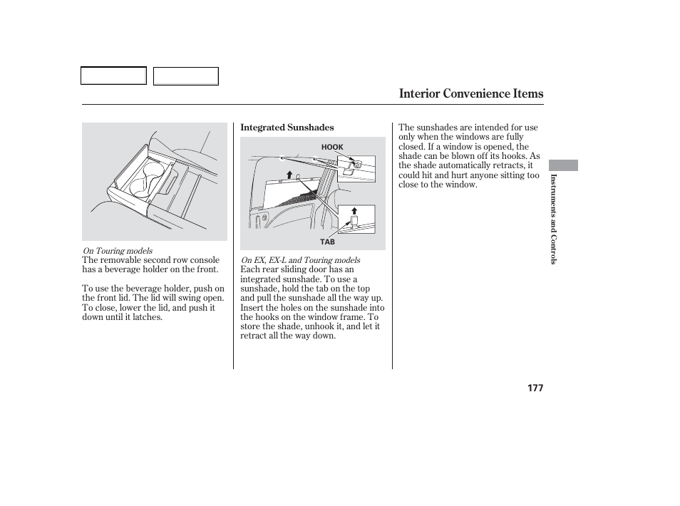 Interior convenience items | HONDA 2006 Odyssey - Owner's Manual User Manual | Page 178 / 420