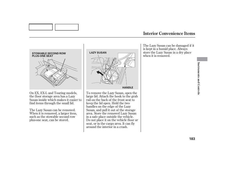 Interior convenience items | HONDA 2006 Odyssey - Owner's Manual User Manual | Page 184 / 420