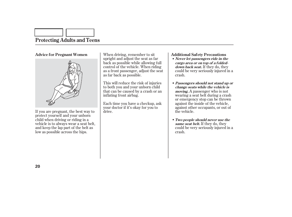 Protecting adults and teens | HONDA 2006 Odyssey - Owner's Manual User Manual | Page 21 / 420