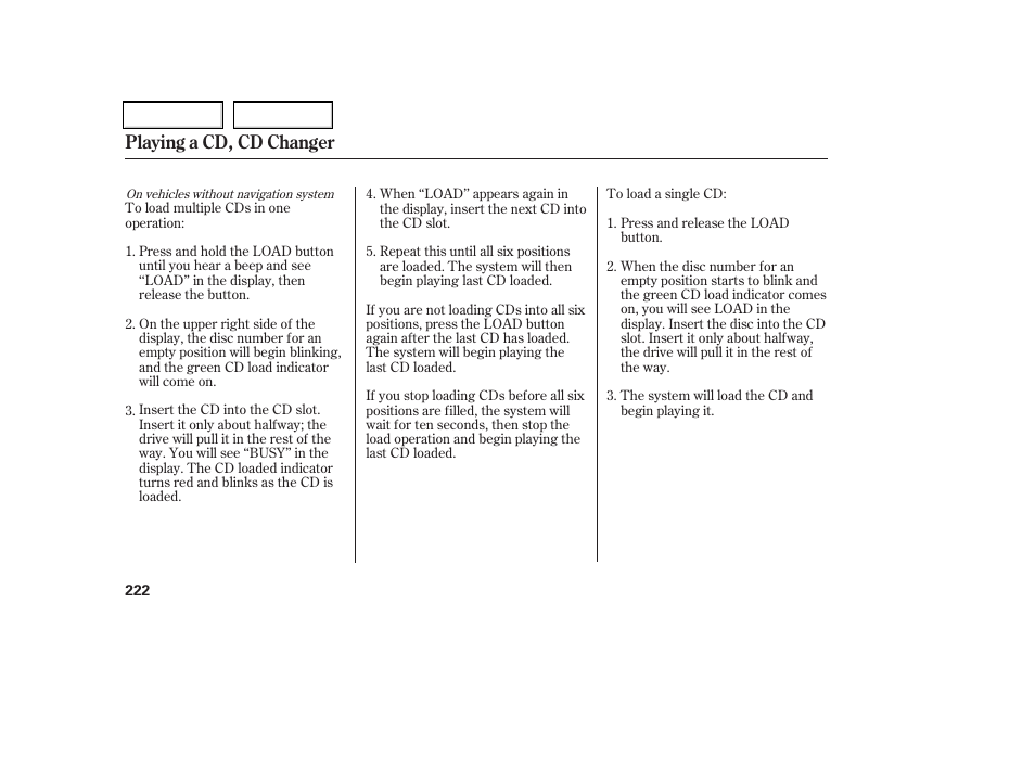 Playing a cd, cd changer | HONDA 2006 Odyssey - Owner's Manual User Manual | Page 223 / 420