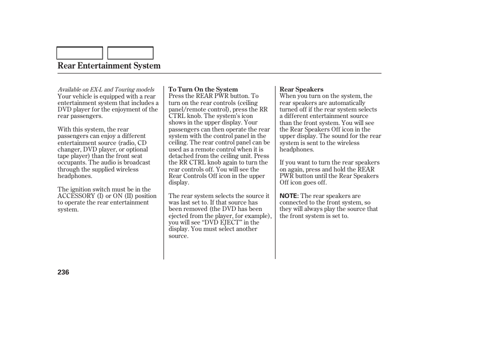 Rear entertainment system | HONDA 2006 Odyssey - Owner's Manual User Manual | Page 237 / 420