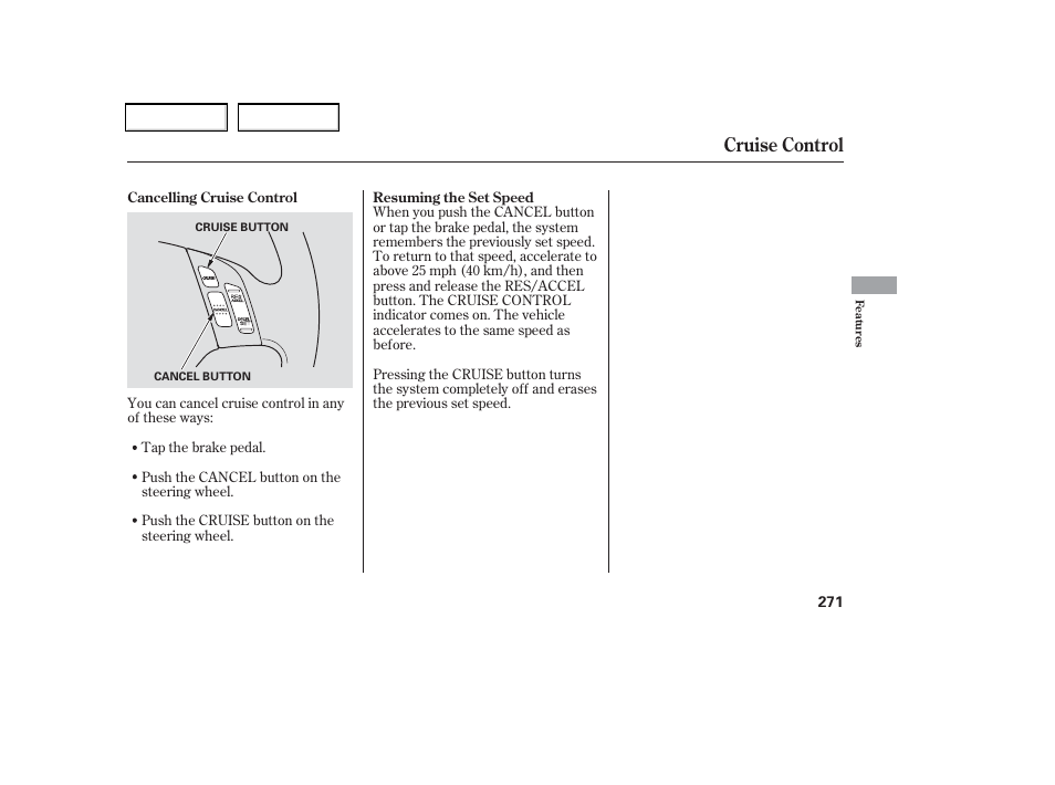 Cruise control | HONDA 2006 Odyssey - Owner's Manual User Manual | Page 272 / 420