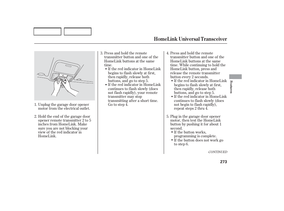 Homelink universal transceiver | HONDA 2006 Odyssey - Owner's Manual User Manual | Page 274 / 420