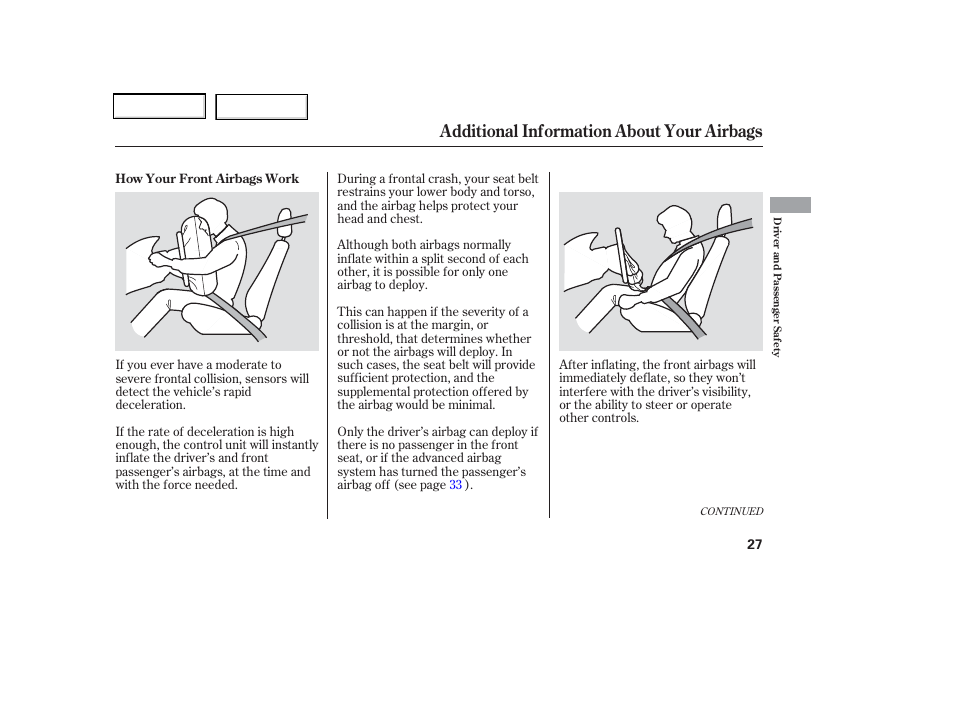 Additional information about your airbags | HONDA 2006 Odyssey - Owner's Manual User Manual | Page 28 / 420