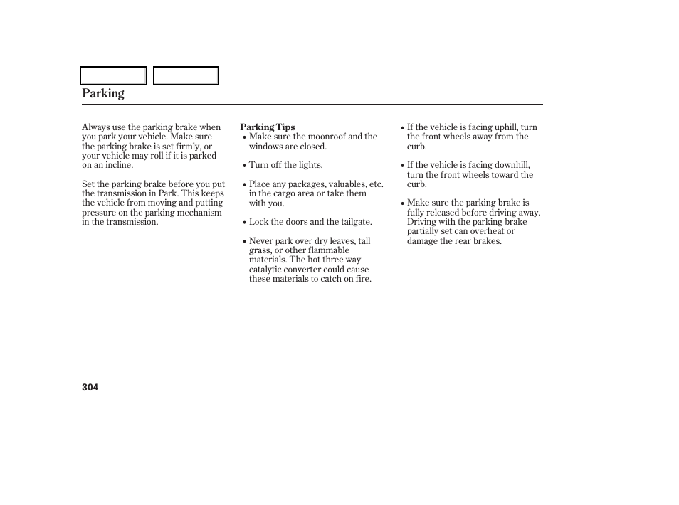 Parking | HONDA 2006 Odyssey - Owner's Manual User Manual | Page 305 / 420