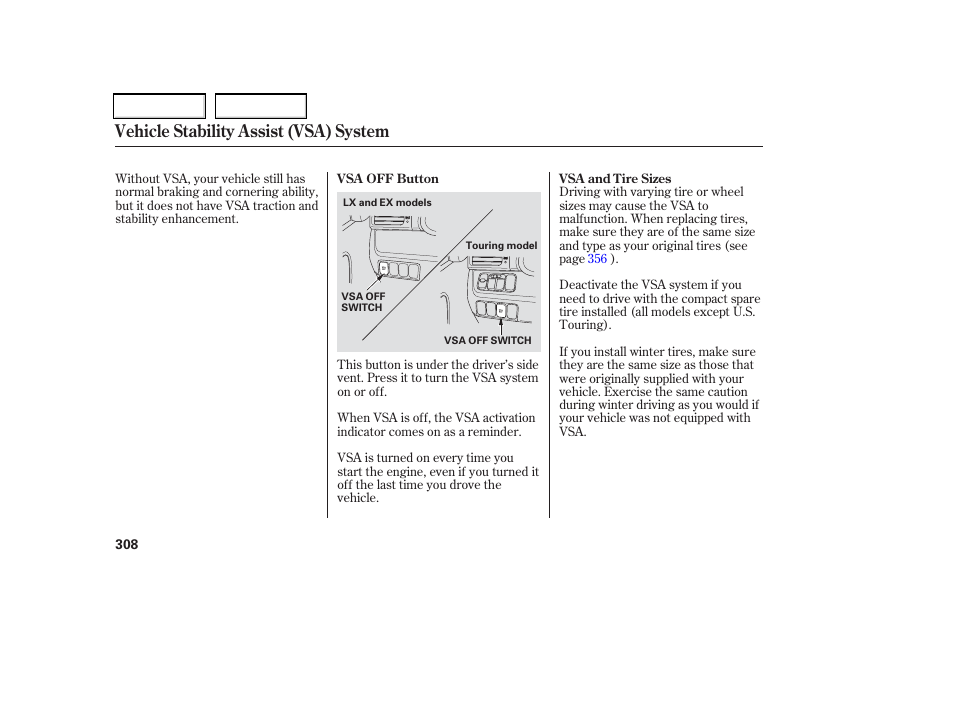 Vehicle stability assist (vsa) system | HONDA 2006 Odyssey - Owner's Manual User Manual | Page 309 / 420