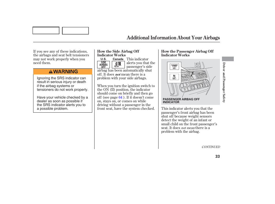 Additional information about your airbags | HONDA 2006 Odyssey - Owner's Manual User Manual | Page 34 / 420