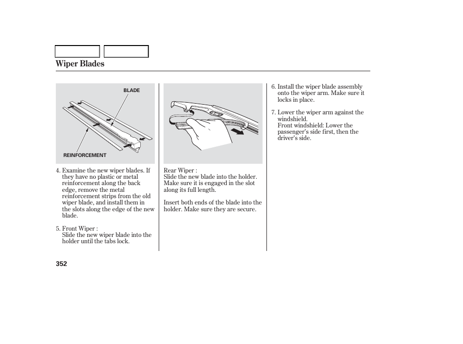 Wiper blades | HONDA 2006 Odyssey - Owner's Manual User Manual | Page 353 / 420