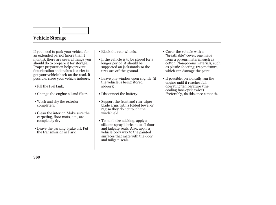 Vehicle storage | HONDA 2006 Odyssey - Owner's Manual User Manual | Page 361 / 420