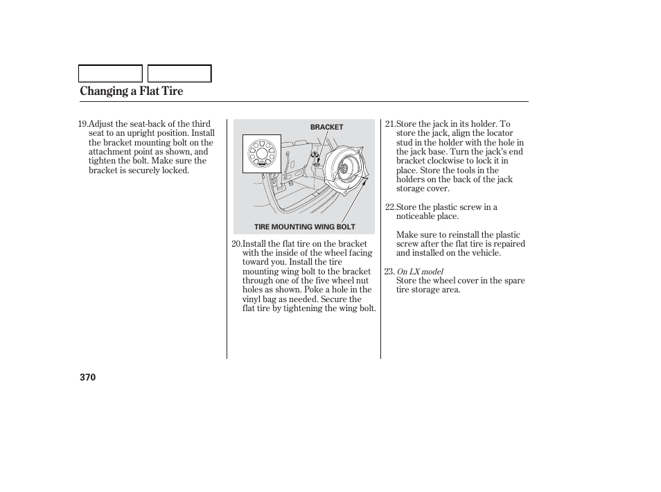 Changing a flat tire | HONDA 2006 Odyssey - Owner's Manual User Manual | Page 371 / 420