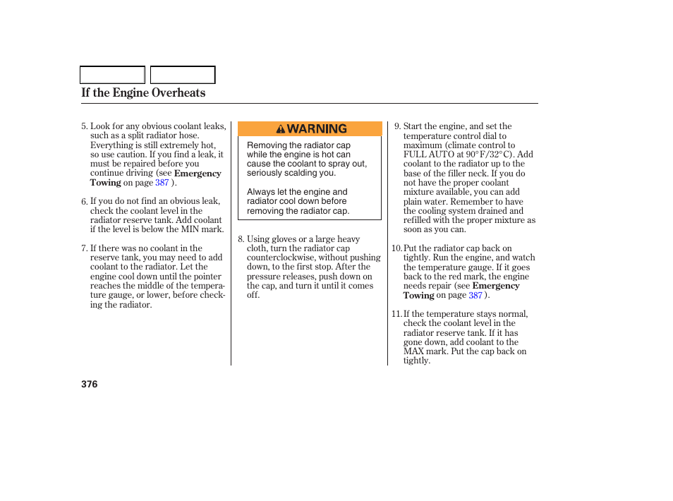 If the engine overheats | HONDA 2006 Odyssey - Owner's Manual User Manual | Page 377 / 420