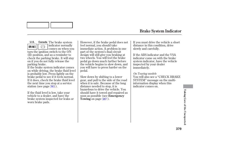 Brake system indicator | HONDA 2006 Odyssey - Owner's Manual User Manual | Page 380 / 420