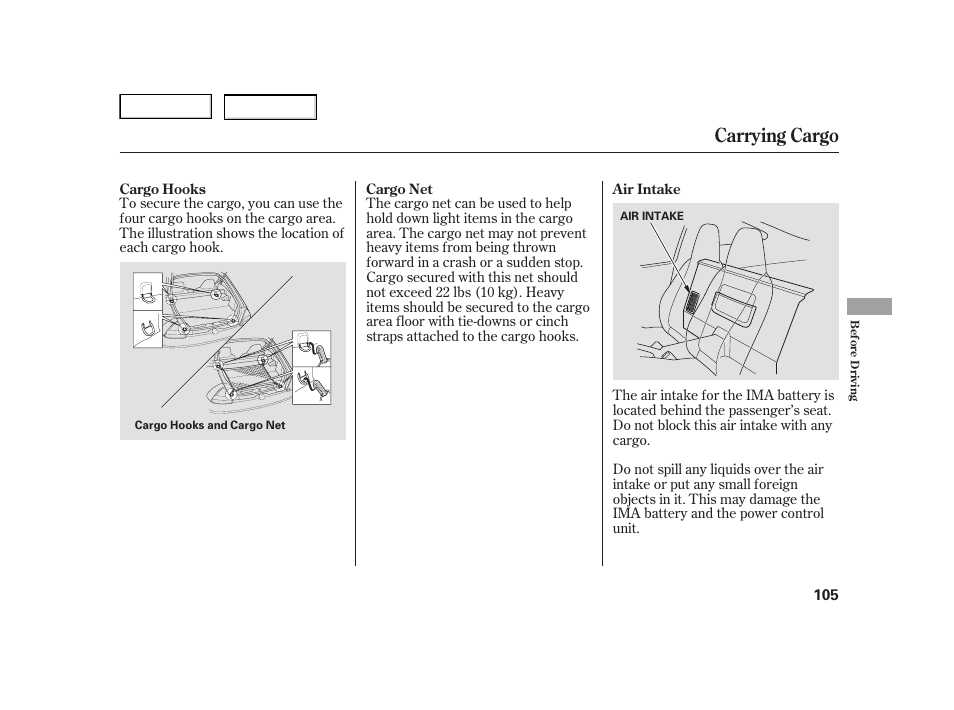 Carrying cargo | HONDA 2006 Insight  - Owner's Manual User Manual | Page 106 / 218