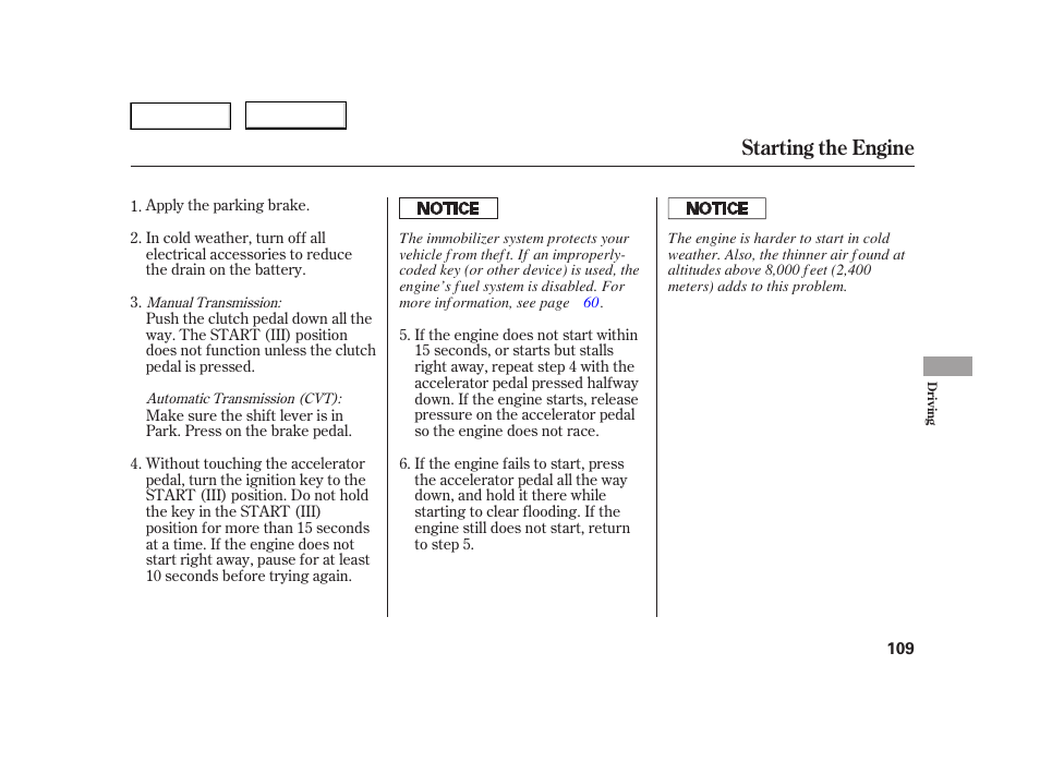 Starting the engine | HONDA 2006 Insight  - Owner's Manual User Manual | Page 110 / 218