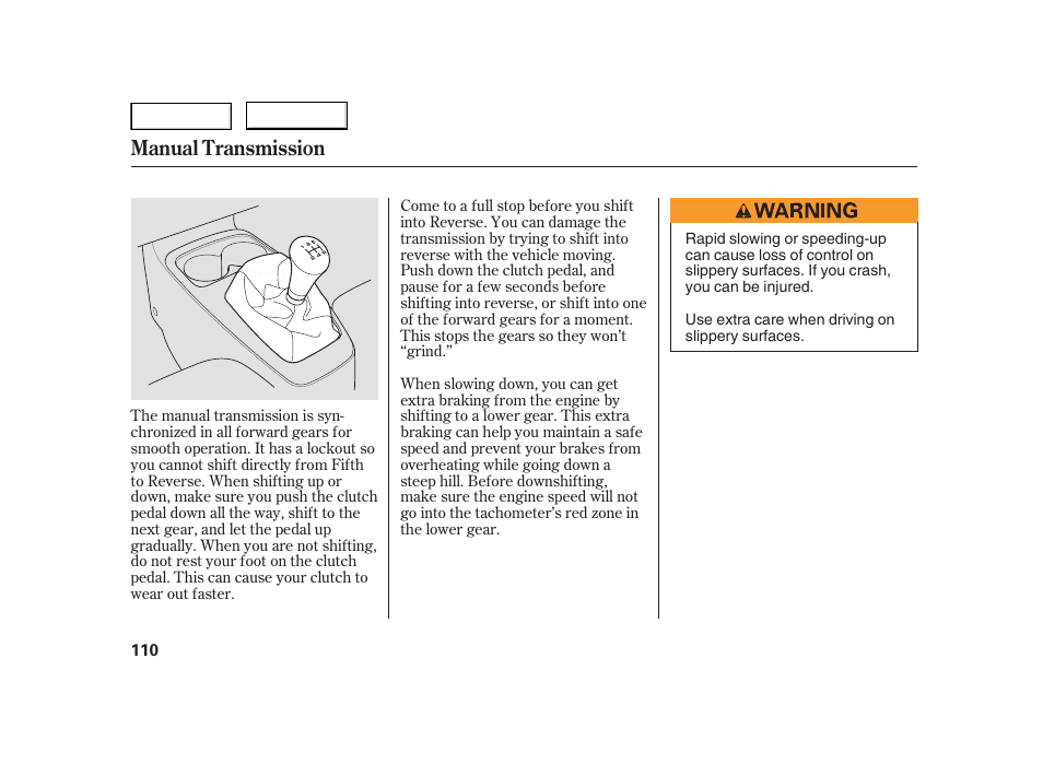 Manual transmission | HONDA 2006 Insight  - Owner's Manual User Manual | Page 111 / 218