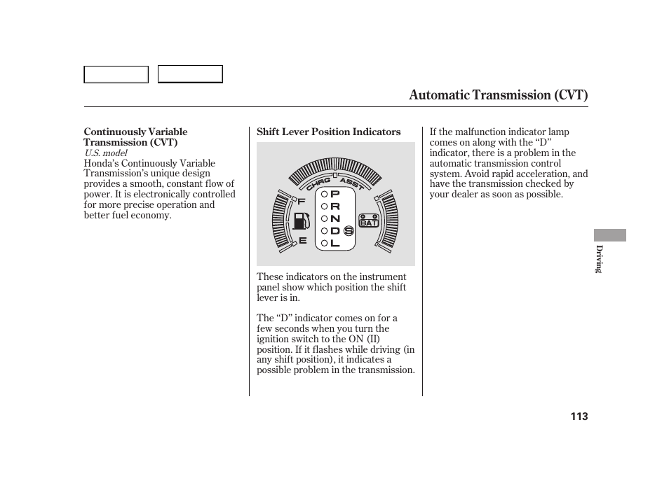 Automatic transmission (cvt) | HONDA 2006 Insight  - Owner's Manual User Manual | Page 114 / 218