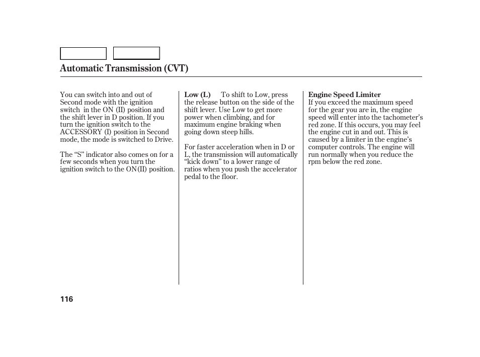 Automatic transmission (cvt) | HONDA 2006 Insight  - Owner's Manual User Manual | Page 117 / 218