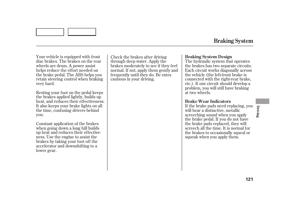 Braking system | HONDA 2006 Insight  - Owner's Manual User Manual | Page 122 / 218