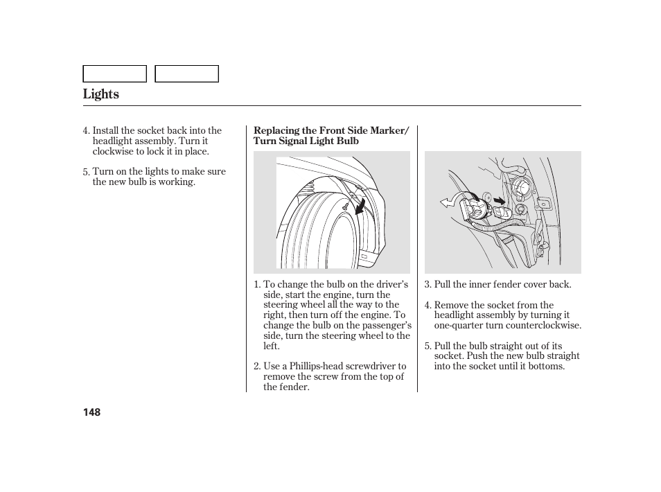 Lights | HONDA 2006 Insight  - Owner's Manual User Manual | Page 149 / 218