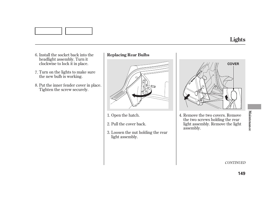 Lights | HONDA 2006 Insight  - Owner's Manual User Manual | Page 150 / 218