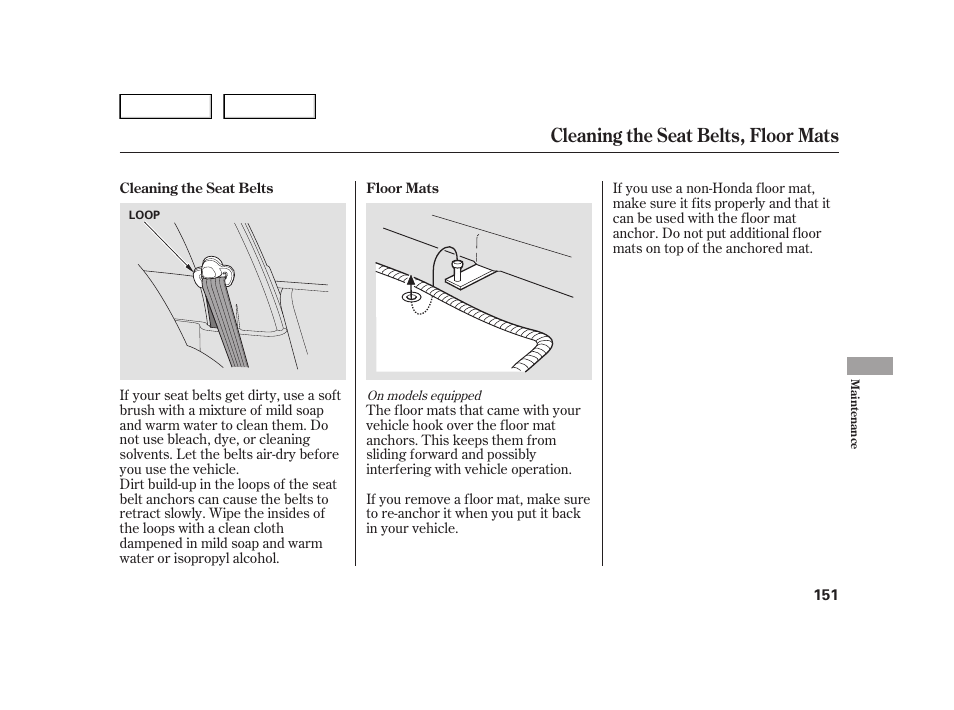 Cleaning the seat belts, floor mats | HONDA 2006 Insight  - Owner's Manual User Manual | Page 152 / 218