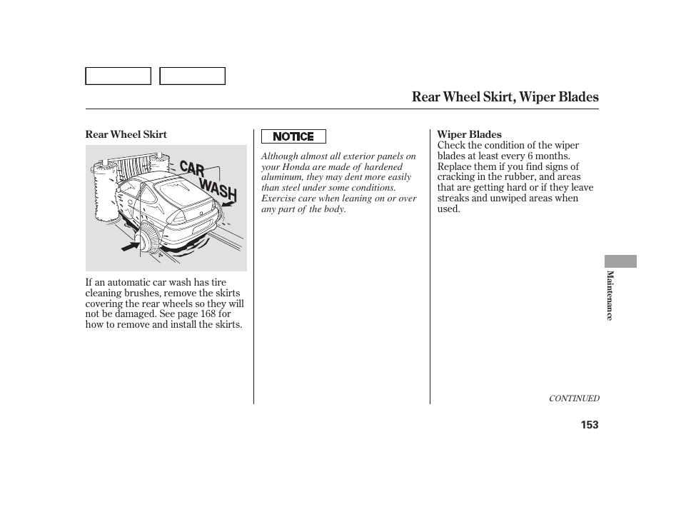 Rear wheel skirt, wiper blades | HONDA 2006 Insight  - Owner's Manual User Manual | Page 154 / 218