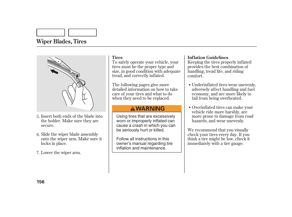 Wiper blades, tires | HONDA 2006 Insight  - Owner's Manual User Manual | Page 157 / 218