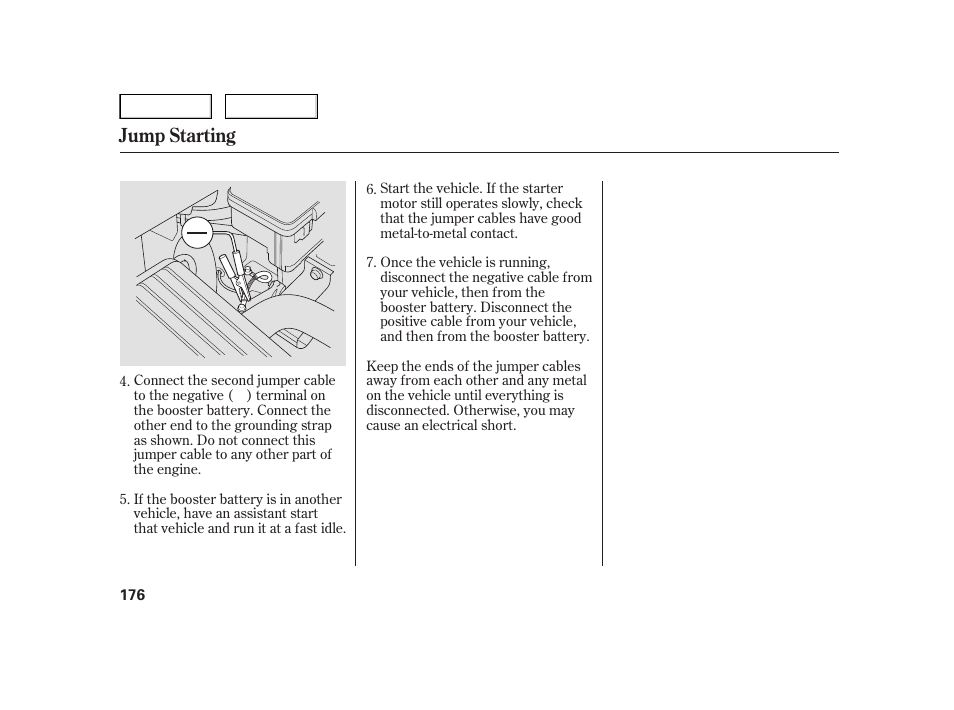 Jump starting | HONDA 2006 Insight  - Owner's Manual User Manual | Page 177 / 218