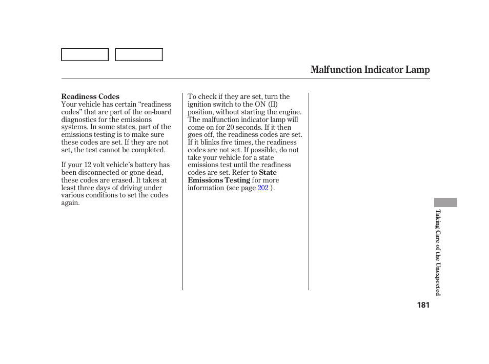Malfunction indicator lamp | HONDA 2006 Insight  - Owner's Manual User Manual | Page 182 / 218