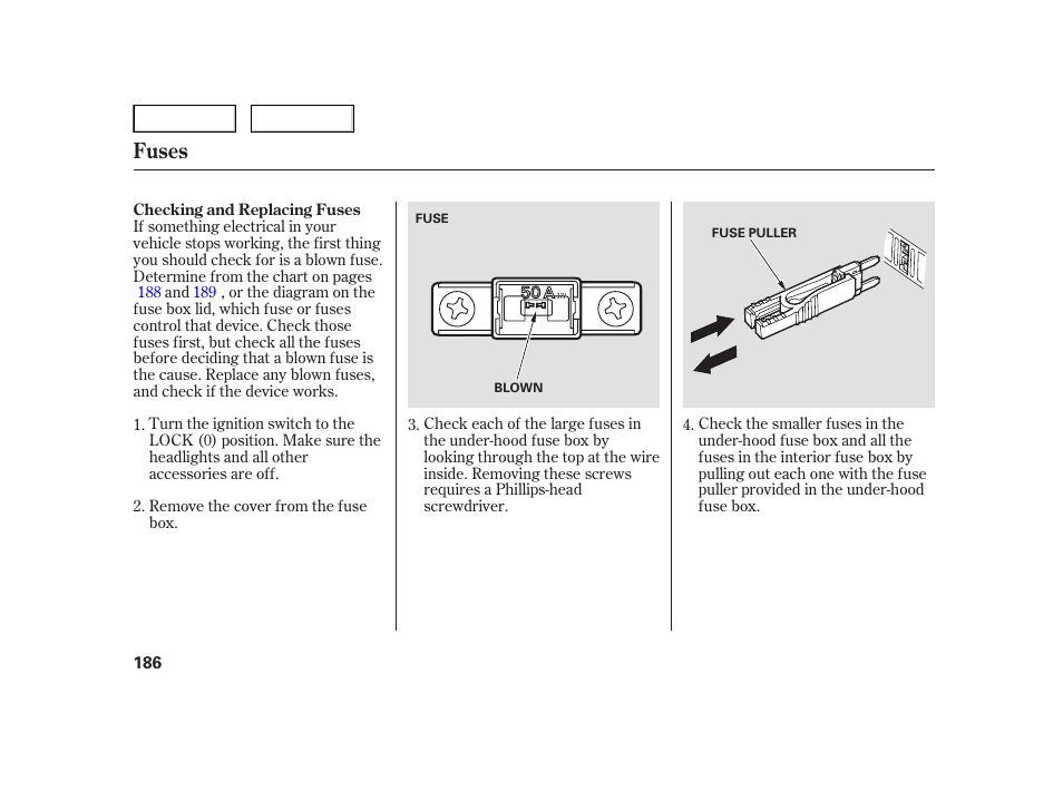 Fuses | HONDA 2006 Insight  - Owner's Manual User Manual | Page 187 / 218