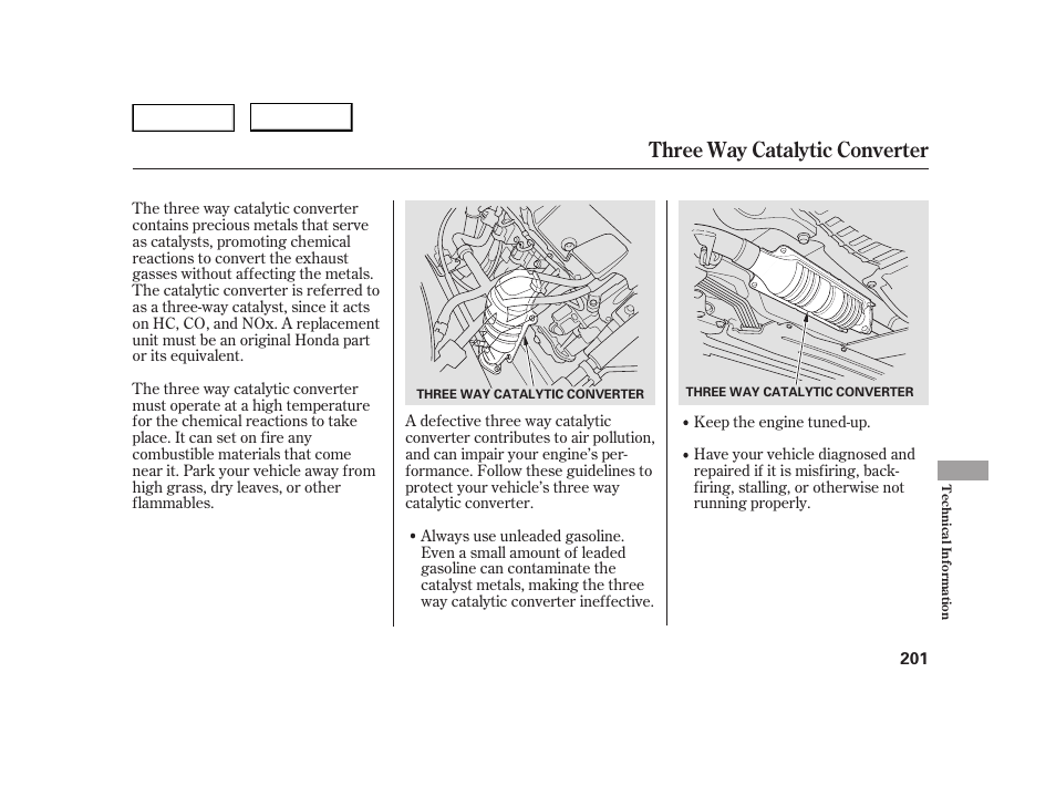 Three way catalytic converter | HONDA 2006 Insight  - Owner's Manual User Manual | Page 202 / 218