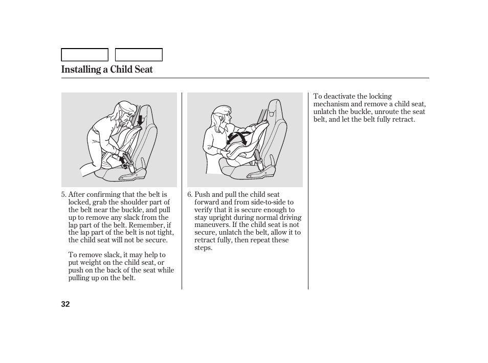 Installing a child seat | HONDA 2006 Insight  - Owner's Manual User Manual | Page 33 / 218