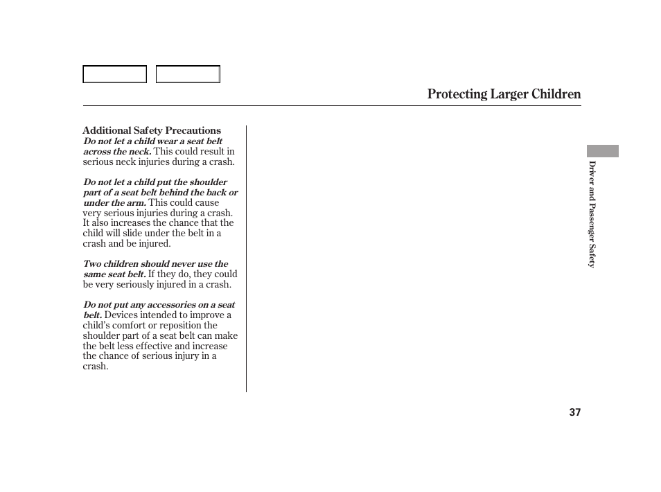 Protecting larger children | HONDA 2006 Insight  - Owner's Manual User Manual | Page 38 / 218